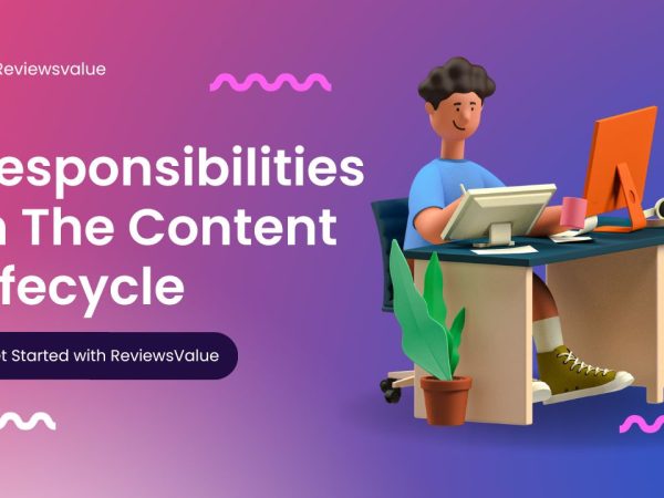 Responsibilities In The Content Lifecycle